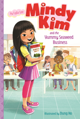 Mindy Kim and the Yummy Seaweed Business