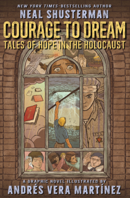Courage to Dream: Tales of Hope in the Holocaust