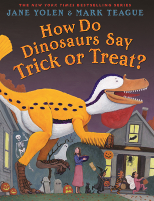 How Do Dinosaurs Say Trick or Treat?
