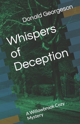 Whispers of Deception: A Willowbrook Cozy Mystery