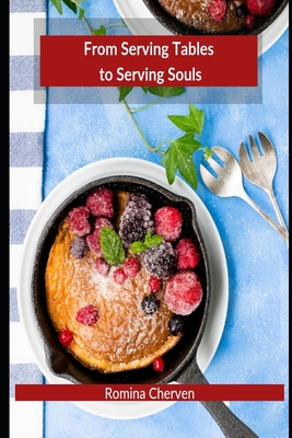 From Serving Tables to Serving Souls