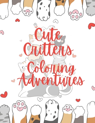 Cute Critters Coloring Adventures