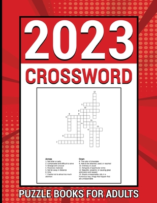 Crossword Puzzle Books for Adults: Crossword Puzzles that will Make Your Brain Work Out