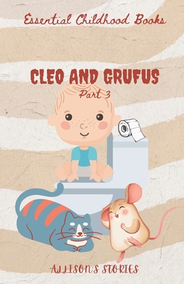 Cleo and Grufus - part 3: Potty training