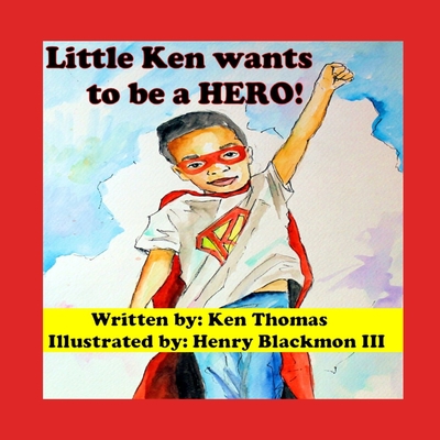 Little Ken wants to be a HERO