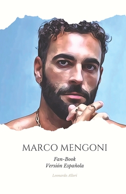 Fan-Book de Marco Mengoni: Explorando el Universo Artístico del Sensacional Artista Italiano