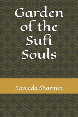 Garden of the Sufi Souls