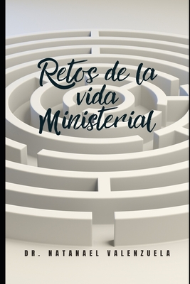 Retos de la vida ministerial: Gestión eficiente para el Desarrollo del Ministerio