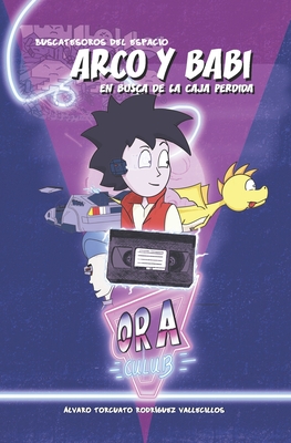 Arco y Babi: En busca de la caja perdida