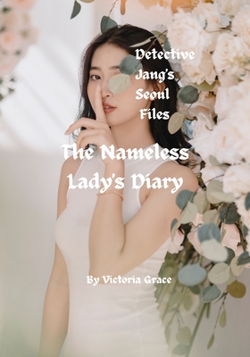 The Nameless Lady's Diary