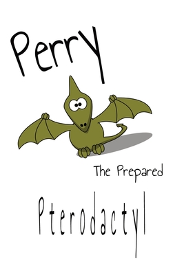 Perry The Prepared Pterodactyl