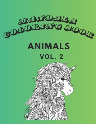 Mandala Coloring Book: Animals vol. 2