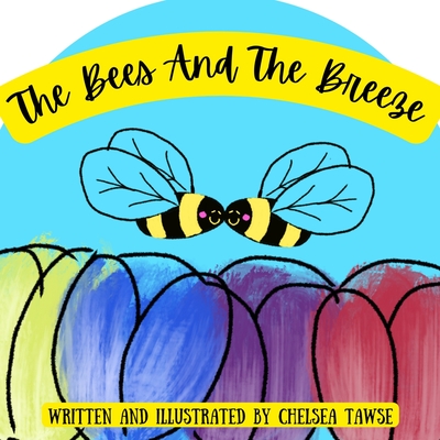 The Bees And The Breeze
