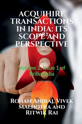 Acquihire Transactions in India: ITS SCOPE AND PERSPECTIVE: Volume 2, Issue 1 of Brillopedia