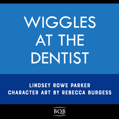 Wiggles, Stomps, and Squeezes: Calming My Jitters at the Dentist: Volume 3