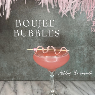 Boujee Bubbles - Magers & Quinn Booksellers