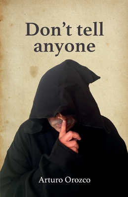 Don't tell anyone