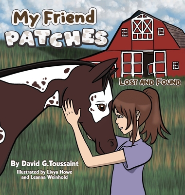 My Friend PATCHES: Lost and Found