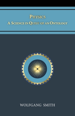 Physics: A Science in Quest of an Ontology