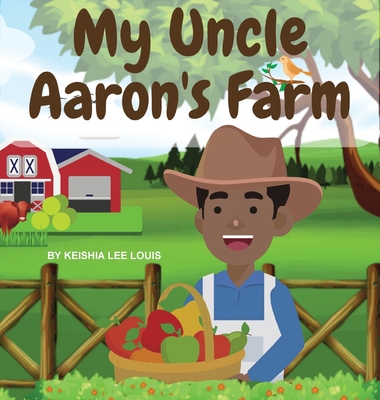 My Uncle Aaron's Farm (Large Print Edition)