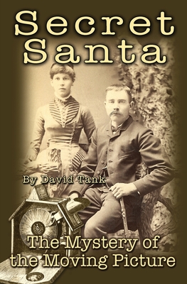 Secret Santa: The Mystery of the Moving Picture