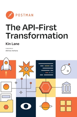 The API-First Transformation