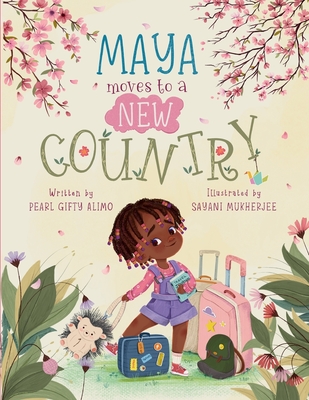 Maya Moves to a New Country (Large Print Edition)