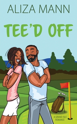 Tee'd Off (Large Print Edition)