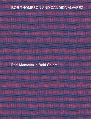 Bob Thompson & Candida Alvarez: Real Monsters in Bold Colors