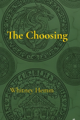 The Wayfarer Chronicles: The Choosing (Large Print Edition)