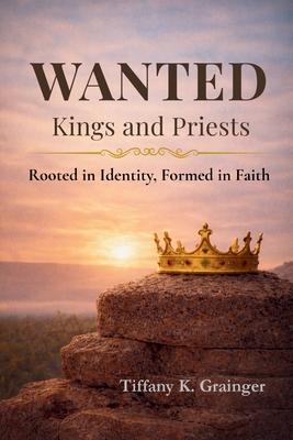 Wanted: Rooted in Identity. Formed in Christ.