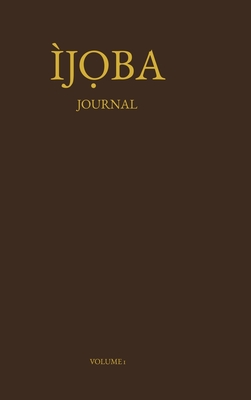 ÌjỌba: A Guided Study Resource for Deepening Biblical Literacy and Personal Accountability (Brown Cover)